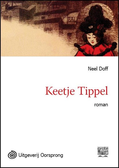 Keetje Tippel - grote letter uitgave, Neel Doff - Paperback - 9789461011800