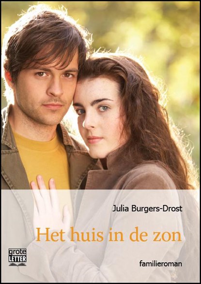 Het huis in de zon - grote letter uitgave, Julia Burgers-Drost - Paperback - 9789461012111