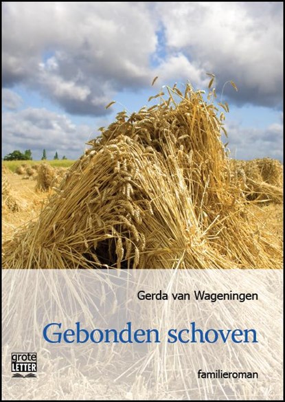 Gebonden schoven, Gerda van Wageningen - Paperback - 9789461012135