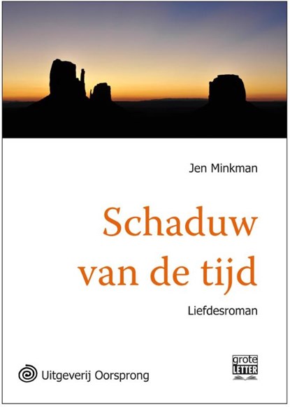 Schaduw van de tijd - grote letter uitgave, Jen Minkman - Paperback - 9789461012197