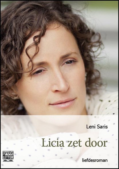 Licia zet door, Leni Saris - Paperback - 9789461012319