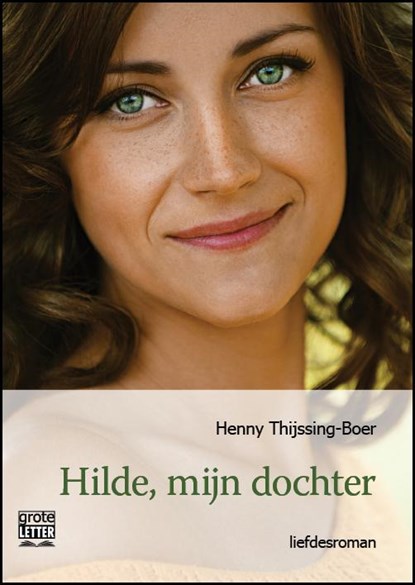Hilde, mijn dochter, Henny Thijssing-Boer - Paperback - 9789461012524