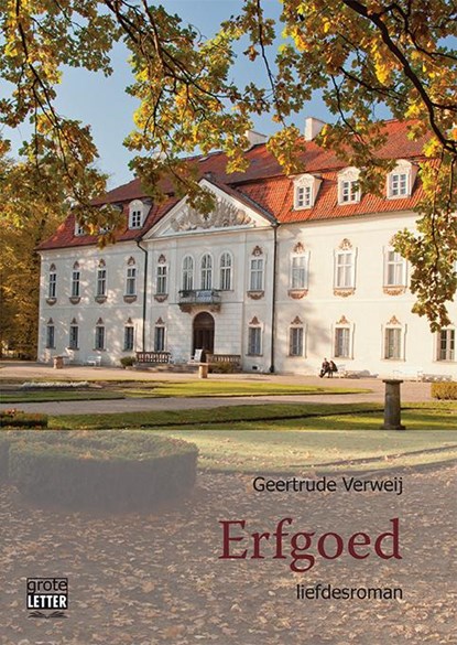 Erfgoed - grote letter uitgave, Geertrude Verweij - Paperback - 9789461012685