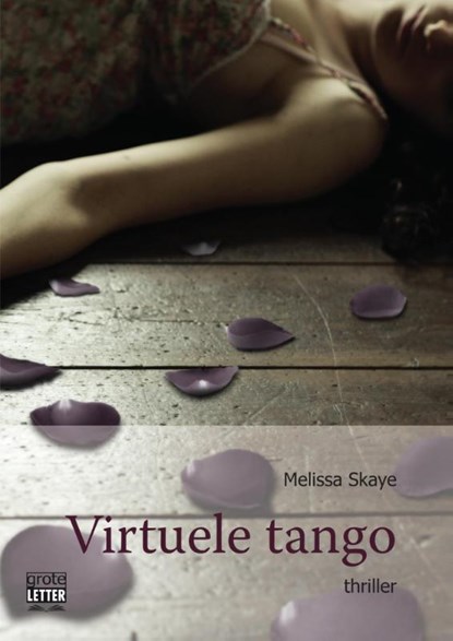Virtuele tango -grote letter uitgave, Melissa Skaye - Paperback - 9789461012814