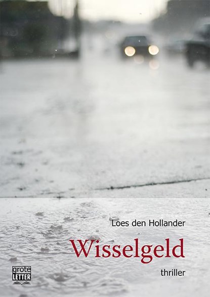 Wisselgeld - grote letter uitgave, Loes den Hollander - Paperback - 9789461012890