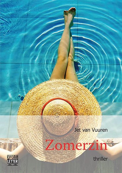 Zomerzin - grote letter uitgave, Jet van Vuuren - Paperback - 9789461012975