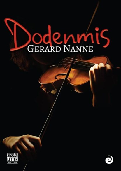 Dodenmis - grote letter uitgave, Gerard Nanne - Paperback - 9789461013415