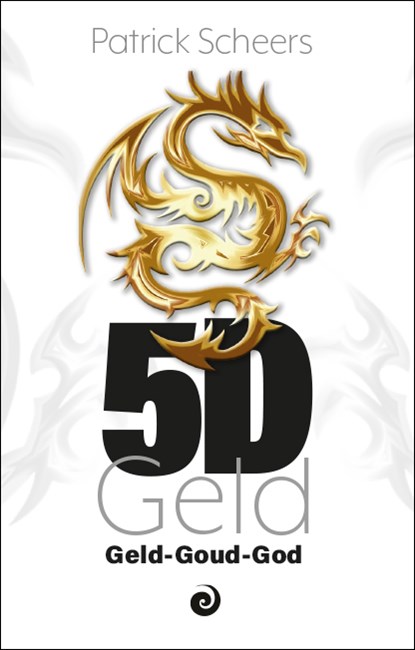 5D Geld, Patric Scheers - Paperback - 9789461013675