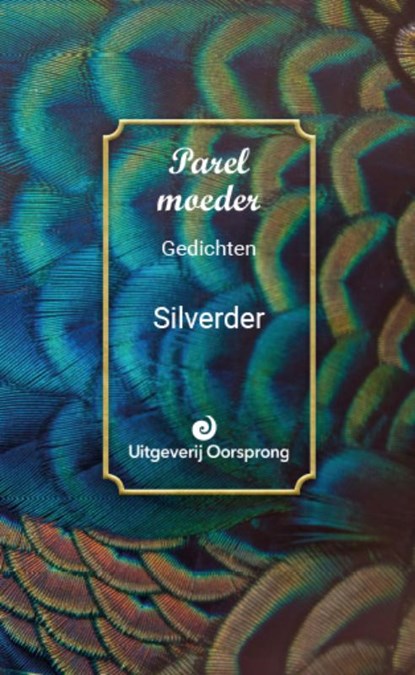 Parelmoeder, Silverder - Gebonden - 9789461013705
