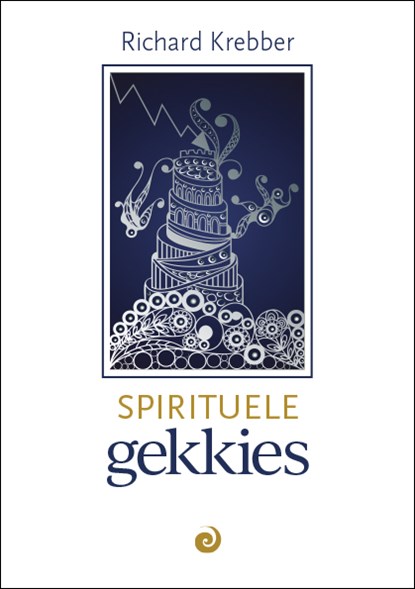 Spirituele gekkies, Richard Krebber - Paperback - 9789461013811
