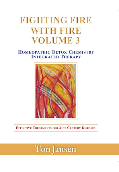 Fighting fire with fire 3, Ton Jansen - Gebonden - 9789461013859