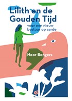 Lilith en de Gouden Tijd | Noor Bongers | 