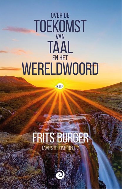 Over de toekomst van taal en het wereldwoord, Frits Burger - Paperback - 9789461014115