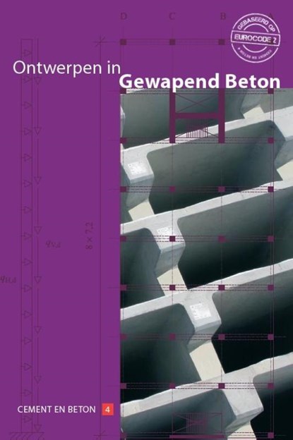 Ontwerpen in gewapend beton, C.R. Braam - Paperback - 9789461040213
