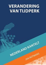 Verandering van Tijdperk - Jan Rotmans - 9789461040565