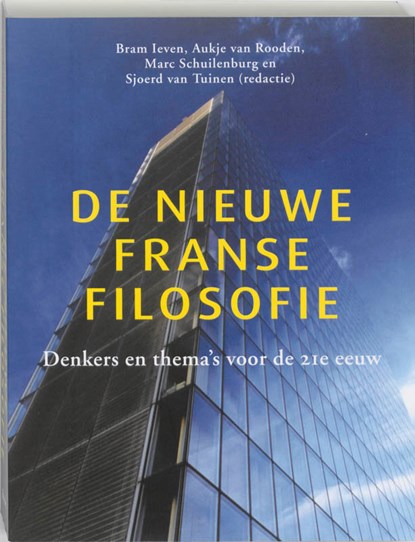 De nieuwe Franse filosofie, Robin van den Akker ; Gido Berns ; Joost de Bloois ; Erik Bordeleau - Paperback - 9789461050199