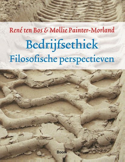 Bedrijfsethiek, Rene ten Bos ; Mollie Painter-Morland - Paperback - 9789461050359
