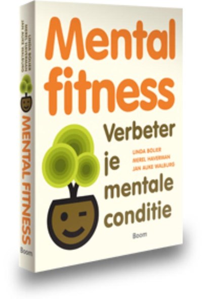 Mental fitness, Linda Bolier ; Merel Haverman ; Jan A. Walburg - Paperback - 9789461051530