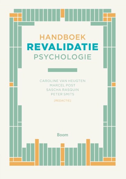 Handboek revalidatiepsychologie, Caroline van Heugten ; Marcel Post ; Sasha Rasquin ; Peter Smits - Paperback - 9789461055187