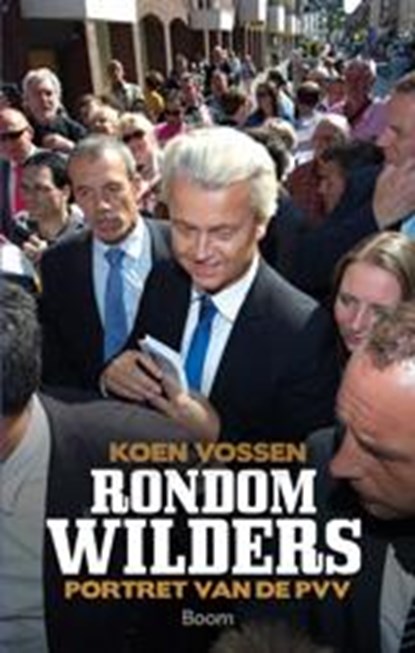 Rondom Wilders, Koen Vossen - Paperback - 9789461055224