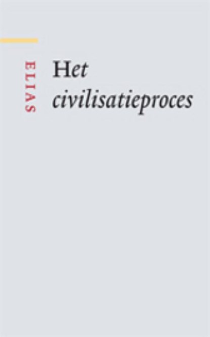 Het civilisatieproces, Norbert Elias - Gebonden - 9789461055446