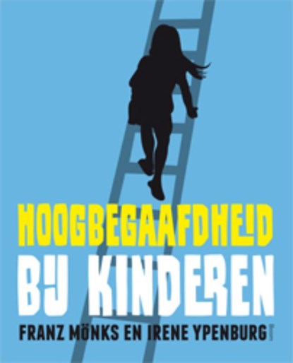 Hoogbegaafdheid bij kinderen, Franz Mönks ; Irene Ypenburg - Paperback - 9789461056214