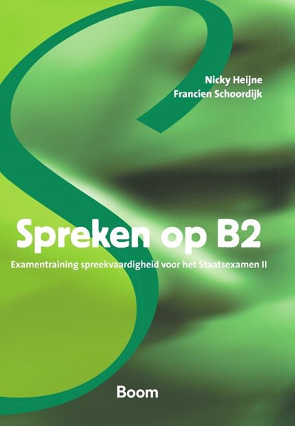Spreken op B2, Nicky Heijne ; Francien Schoordijk - Paperback - 9789461056245
