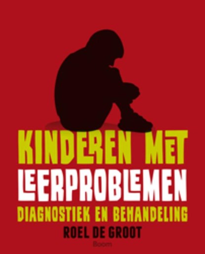 Kinderen met leerproblemen, Roel de Groot - Paperback - 9789461057211