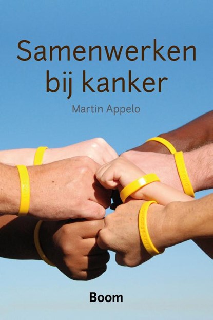 Samenwerken bij kanker, Martin Appelo - Paperback - 9789461057921