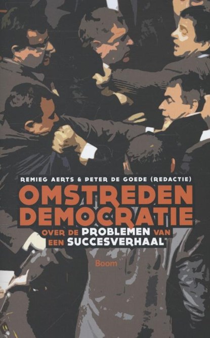 Omstreden democratie, Remieg Aerts ; Peter de Goede - Paperback - 9789461057976