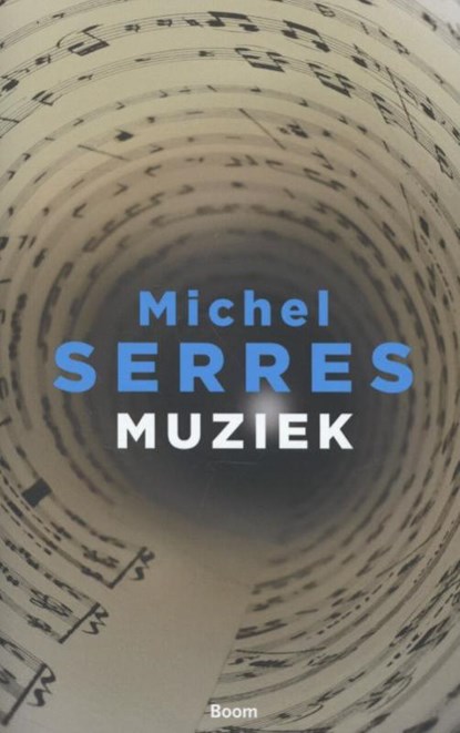 Muziek, Michel Serres - Paperback - 9789461058911