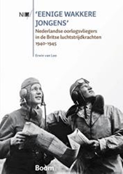 Eenige wakkere jongens, Erwin van Loo - Paperback - 9789461059260
