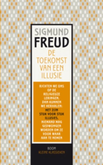 De toekomst van een illusie, Sigmund Freud - Paperback - 9789461059505