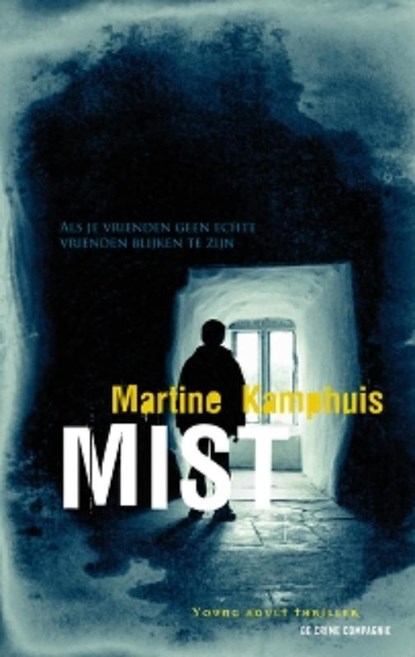 Mist, Martine Kamphuis - Paperback - 9789461090645