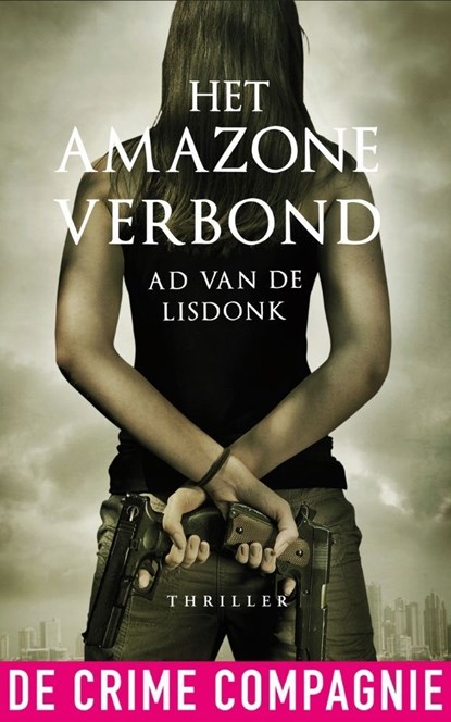 Het Amazoneverbond, Ad van de Lisdonk - Ebook - 9789461090928