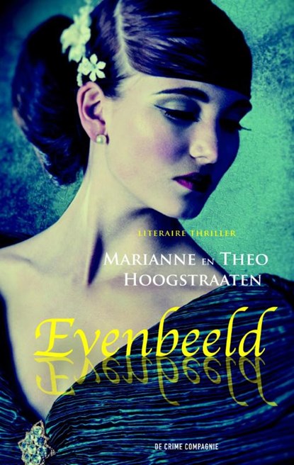 Evenbeeld, Marianne Hoogstraaten ; Theo Hoogstraaten - Paperback - 9789461091147