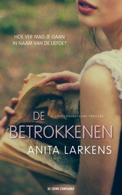 De betrokkenen, Anita Larkens - Paperback - 9789461091499