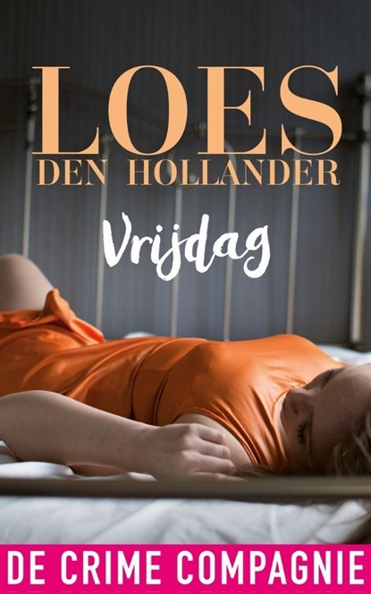 Vrijdag, Loes den Hollander - Ebook - 9789461092007