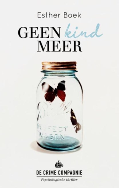Geen kind meer, Esther Boek - Paperback - 9789461092199
