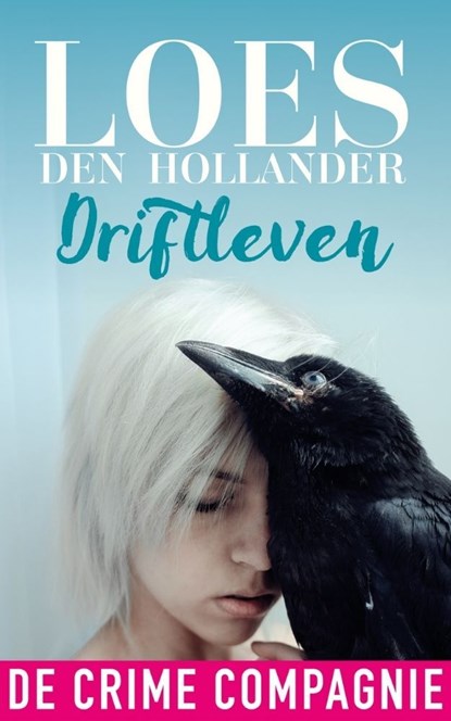 Driftleven, Loes den Hollander - Ebook - 9789461092298