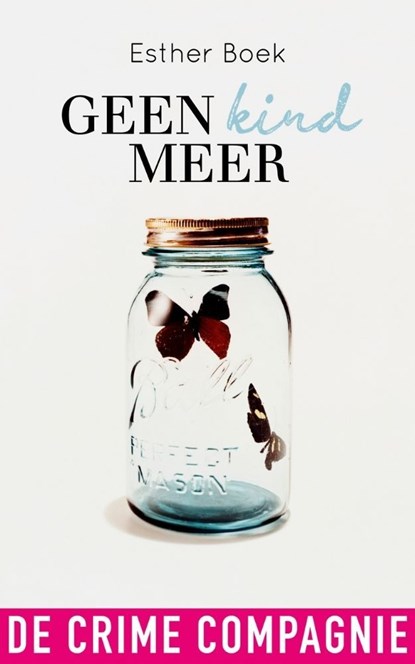 Geen kind meer, Esther Boek - Ebook - 9789461092632