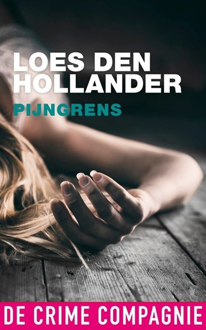 Pijngrens, Loes den Hollander - Ebook - 9789461092748