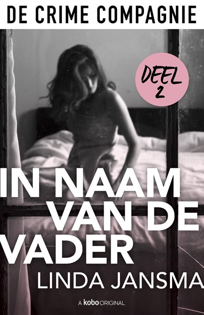 In naam van de vader / 2, Linda Jansma - Ebook - 9789461093035