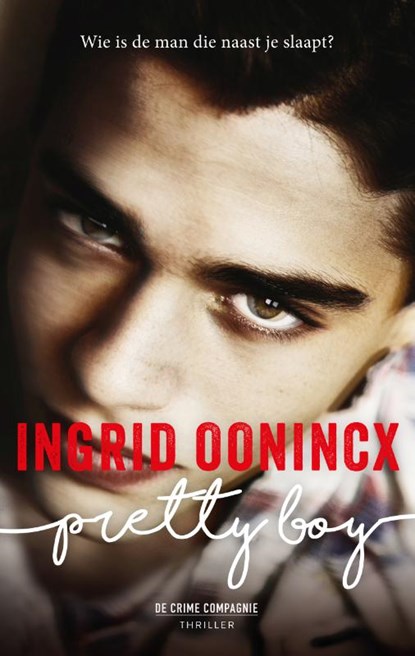 Pretty Boy, Ingrid Oonincx - Paperback - 9789461093158