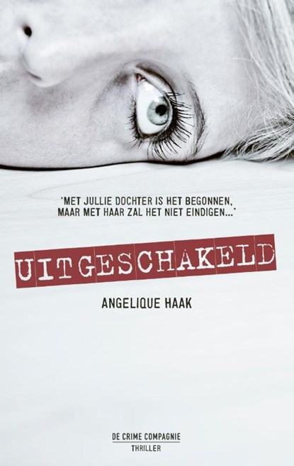 Uitgeschakeld, Angelique Haak - Paperback - 9789461093349