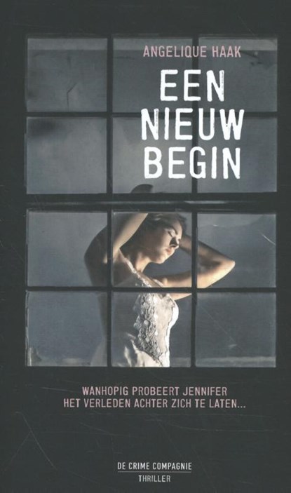 Een nieuw begin, Angelique Haak - Paperback - 9789461093622