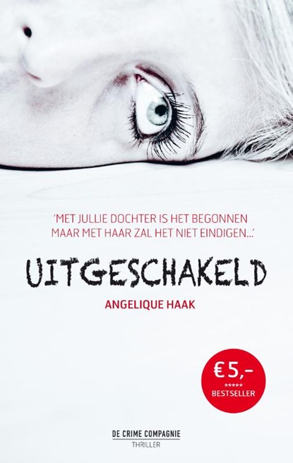 Uitgeschakeld, Angelique Haak - Paperback - 9789461094117