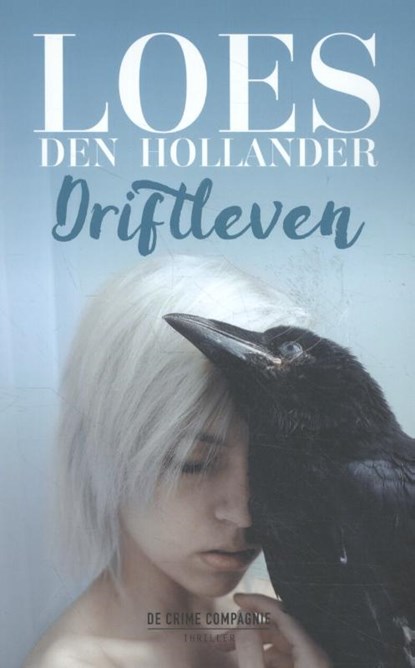 Driftleven, Loes den Hollander - Paperback - 9789461094285