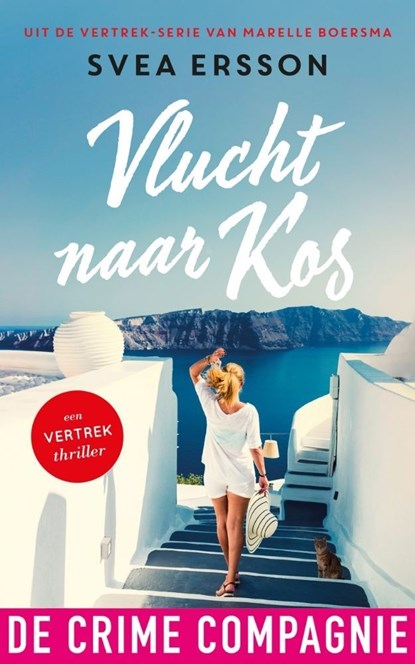 Vlucht naar Kos, Svea Ersson ; Marelle Boersma - Ebook - 9789461094292