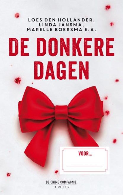 De donkere dagen, Loes den Hollander ; Mariska Overman ; Annerieke de Vries ; Ingrid Oonincx ; Heleen Smit ; Heleen van den Hoven ; Linda Jansma ; Marelle Boersma ; Marijke Verhoeven ; Angelique Haak ; Marja West ; Atie Vogelenzang ; Svea Ersson ; Martine Kamphuis ; Marianne Hoogstraaten ; Theo Hoogstraaten ; Ad van  - Paperback - 9789461094384